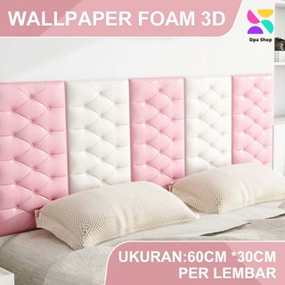 Wallpaper Dinding 3D Foam Headboard Bed Wall Sticker Sudah Ada Lemnya Tahan Air Wall Sticker Dekorasi Rumah Wallfoam Empuk ukuran 30 x 60 cm