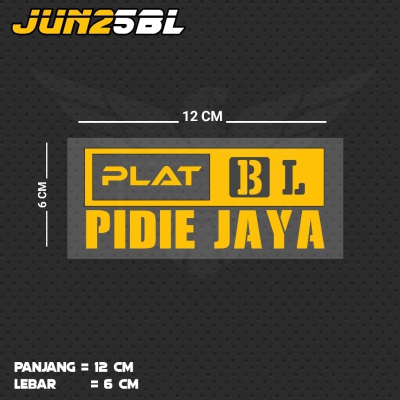BL PIDIE JAYA / JUN25BL ACH PLATE WRITING CUTTING STICKER