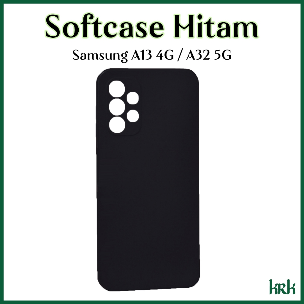 KRK Softcase สีดํา Samsung A13 4G / A32 5G เคสสีดํา Matte ซิลิโคนยืดหยุ่นธรรมดา