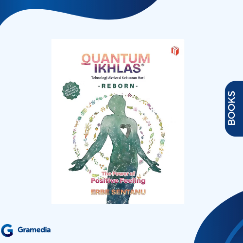 Gramedia Medan - QUANTUM IKHLAS: LIVER STRENGTH ACTIVATION TECHNOLOGY (REBORN)