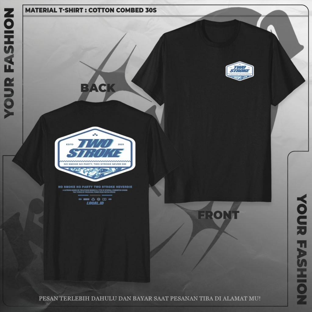 Distro T-shirt Kaos 2 STROKE I Combed Cotton Top T-shirt / Mens Womens T-shirt