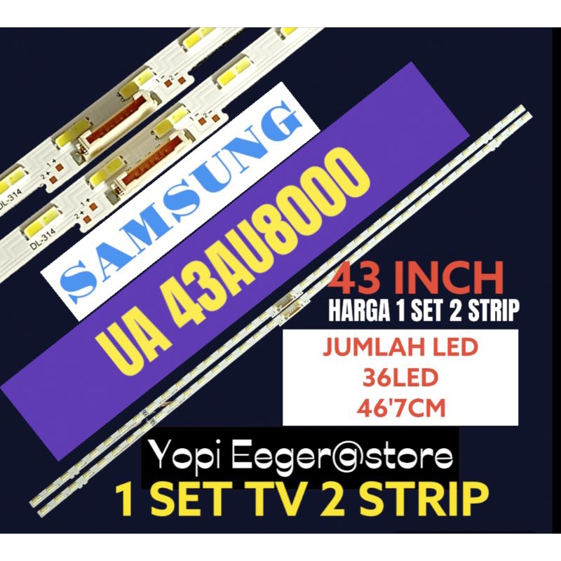 SAMSUNG 43 INCH LED TV BACKLIGHT UA-AU8000 43 INCH LED TV BACKLIGHT