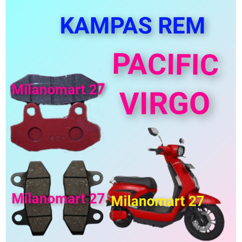 ผ้าเบรค Pacific Virgo ผ้าเบรคจักรยานไฟฟ้า Pacific Virgo