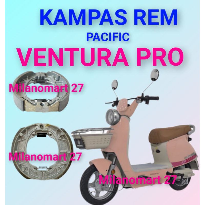 ผ้าเบรค Pacific Ventura Pro ผ้าเบรคจักรยานไฟฟ้า Pacific Ventura Pro