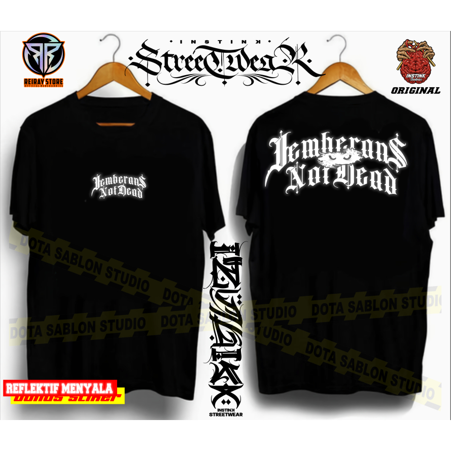 B008 JEMBERANS NOT DEAD เสื้อยืดพิมพ์ลายสะท้อนแสง รหัสรุ่นลิมิเต็ด b008
