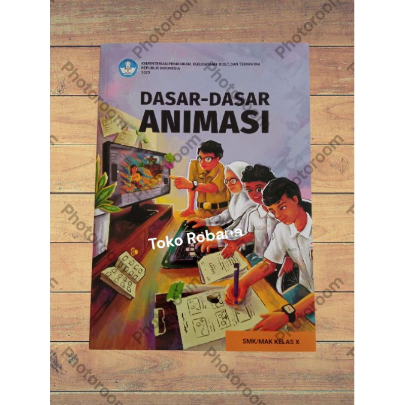 ANIMATION BASIC BOOK - SMK CLASS 1 / X - INDEPENDENT CURRICUM