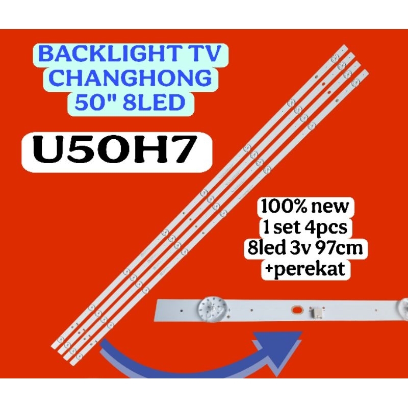 LED BACKLIGHT BL TV CHANGHONG U50H7 50H7 8LED