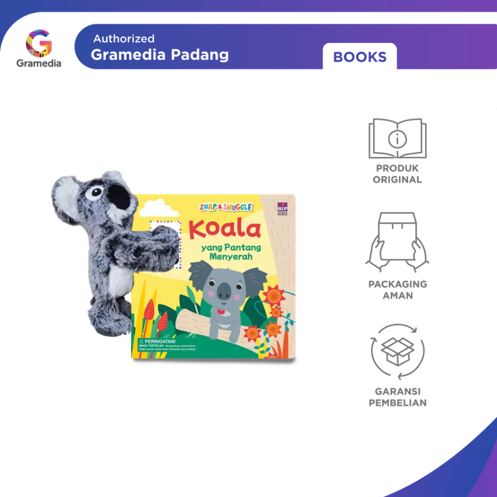 Gramedia Padang - Snap And Snuggle: The Koala Who Never Give Up (Boardbook)
