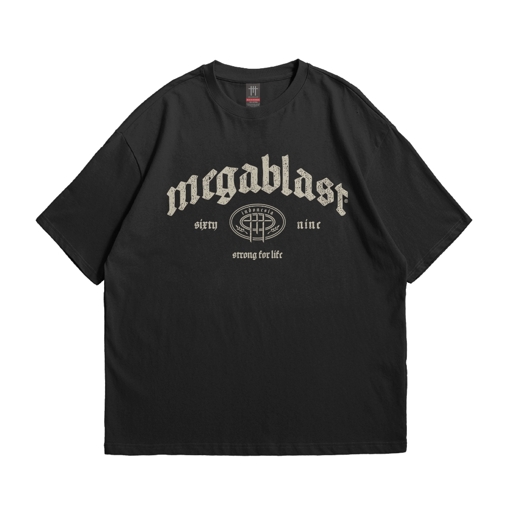 Megablast - Strong For Life Oversize Cotton 24S เสื้อยืดโอเวอร์ไซส์ Unisex