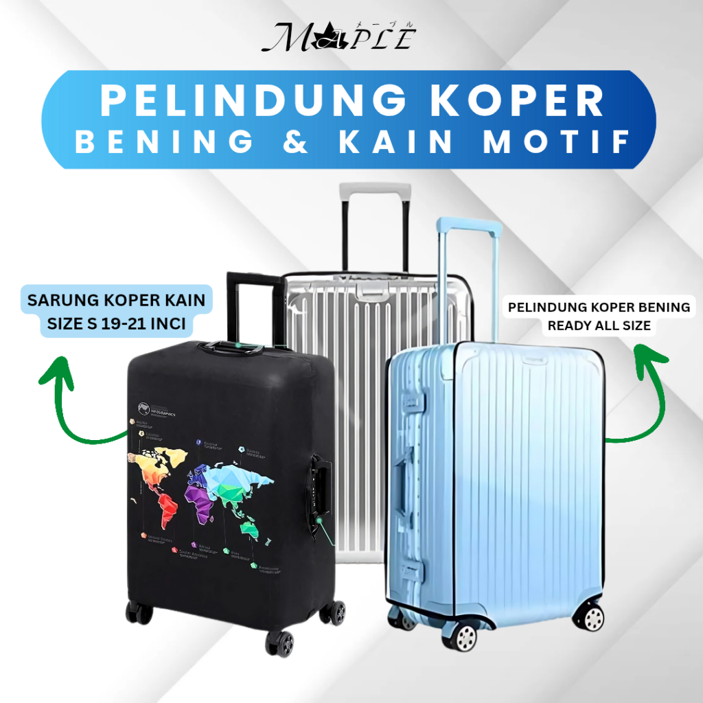 MAPLE COVER CLEAR WATERPROOF LUGGAGE PROTECTOR และ SUPER THICK CARTOON LUGGAGE COVER PROTECTOR ขนาด 