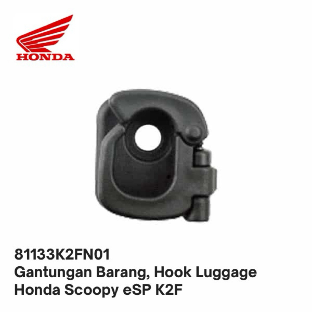 GANTUNGAN 81133K2FN01 ตะขอแขวนกระเป๋าเดินทาง Honda Scoopy eSP K2F