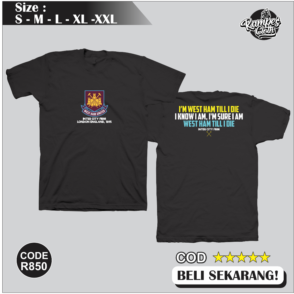 เสื้อยืด West ham till i die Distro - เสื้อยืด West ham united - West ham Cotton Combed 30s เสื้อยืด