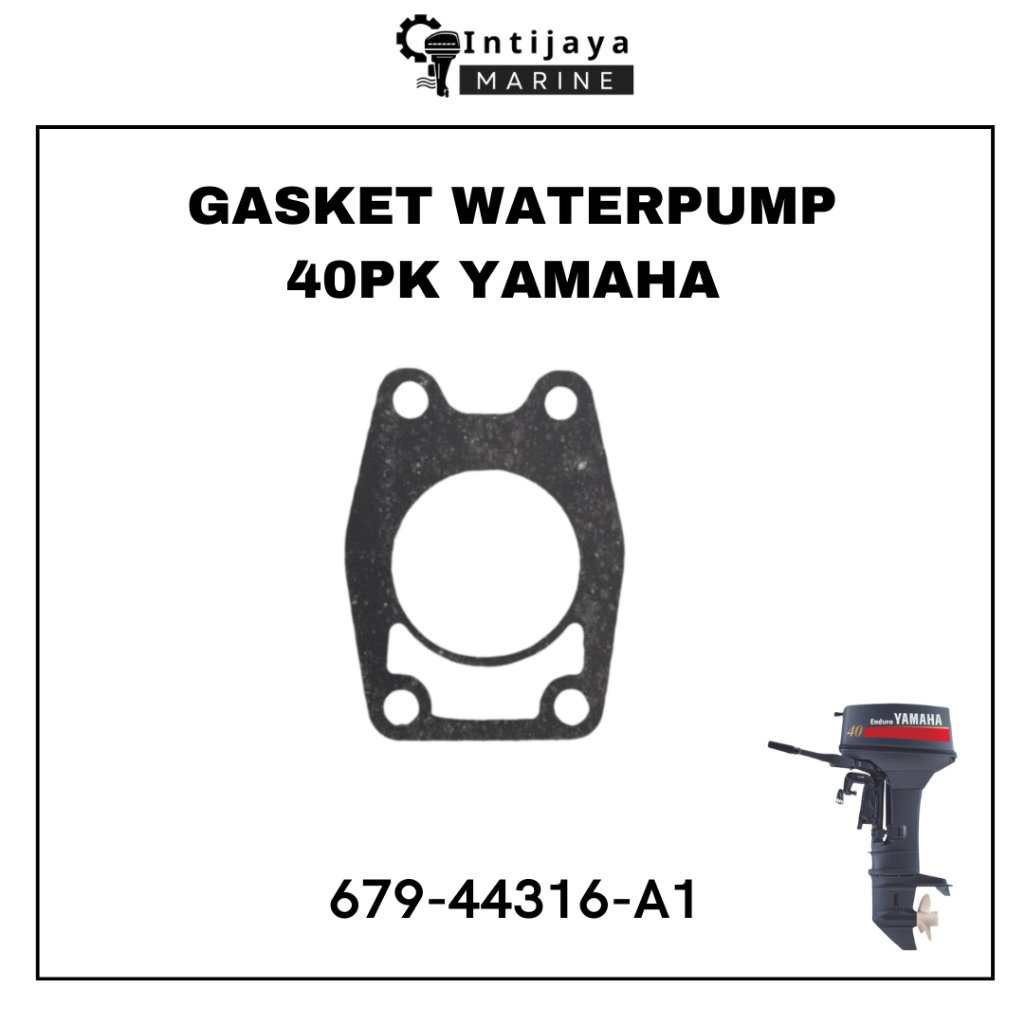 MESIN 679-44316-A1 GASKET WATERPUMP 40PK YAMAHA | GASKET HOUSING IMPELLER | HOUSE PACKING IMPELLER S