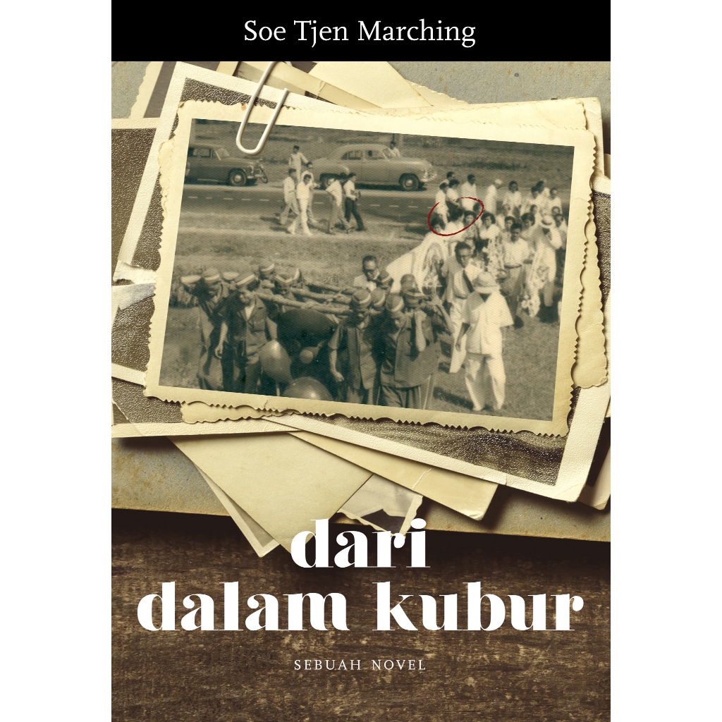 นิยายประวัติศาสตร์ | จากที่ Grave โดย Soe Tjen Marching | มาร์จินซ้าย | หนังสือเล่มเดียวกัน