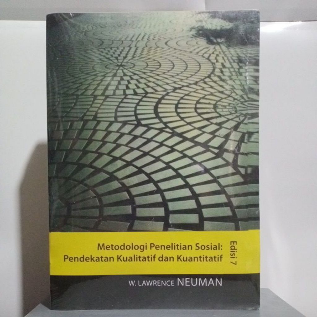 หนังสือวิธีวิจัยทางสังคม: คุณสมบัติและเชิงปริมาณของ Approaches 7th Edition โดย W LAWRENCE NEUMAN