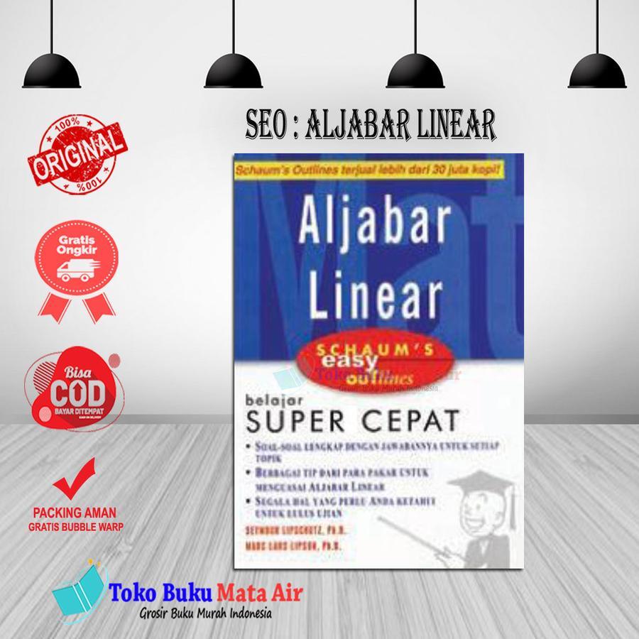 SCHAUMS: ALJABAR LINEAR-SEYMOUR-RALANGGA