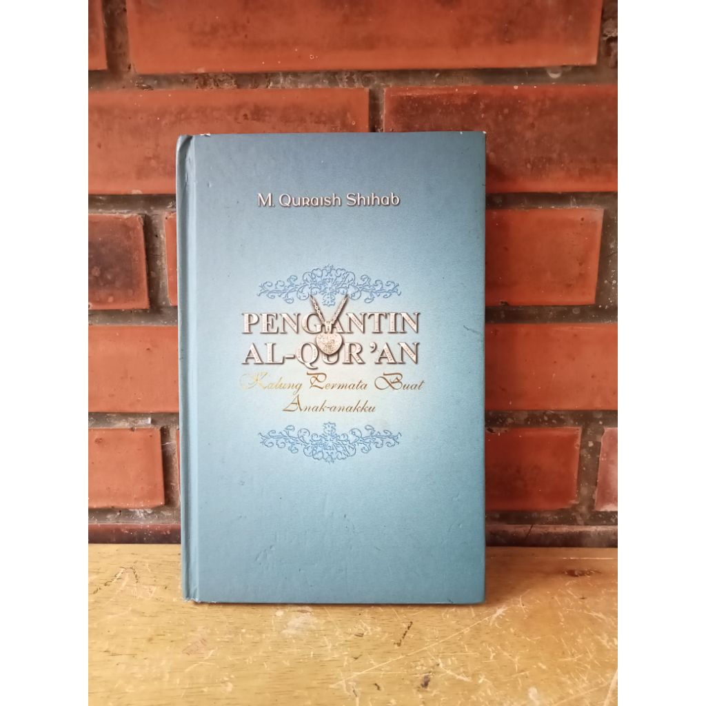 หนังสือก่อนรัก: Al-Quran Bride: สร้อยคออัญมณีสําหรับเด็กของฉัน