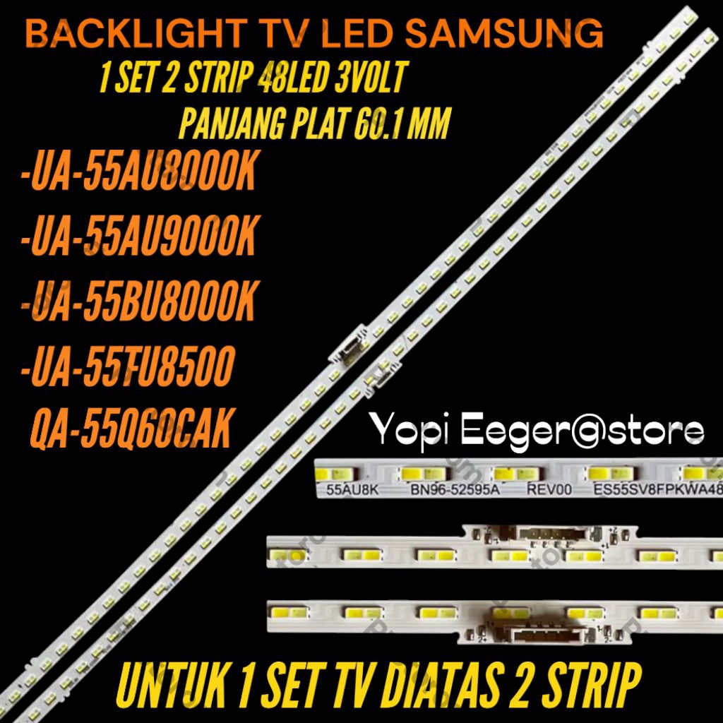 SAMSUNG 55 INCH LED TV BACKLIGHT UA-55AU8000K- UA-55AU9000K -UA-55TU8500- UA-55BU8000K- QA-55Q60CAK 