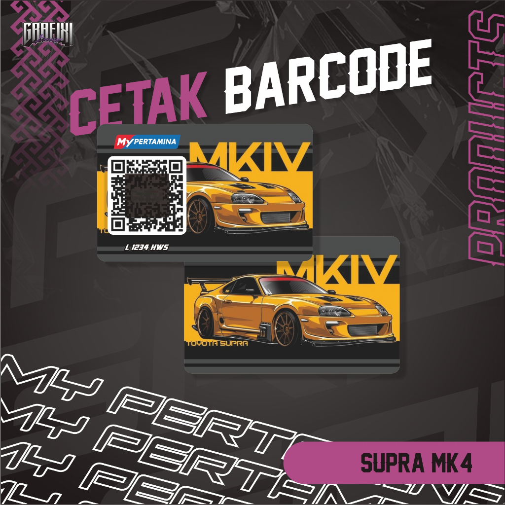 PRINT MY PERTAINA BARCODE PVC CARD SUPRA MK4 THEME CUSTOM 2 ด้านข้าง