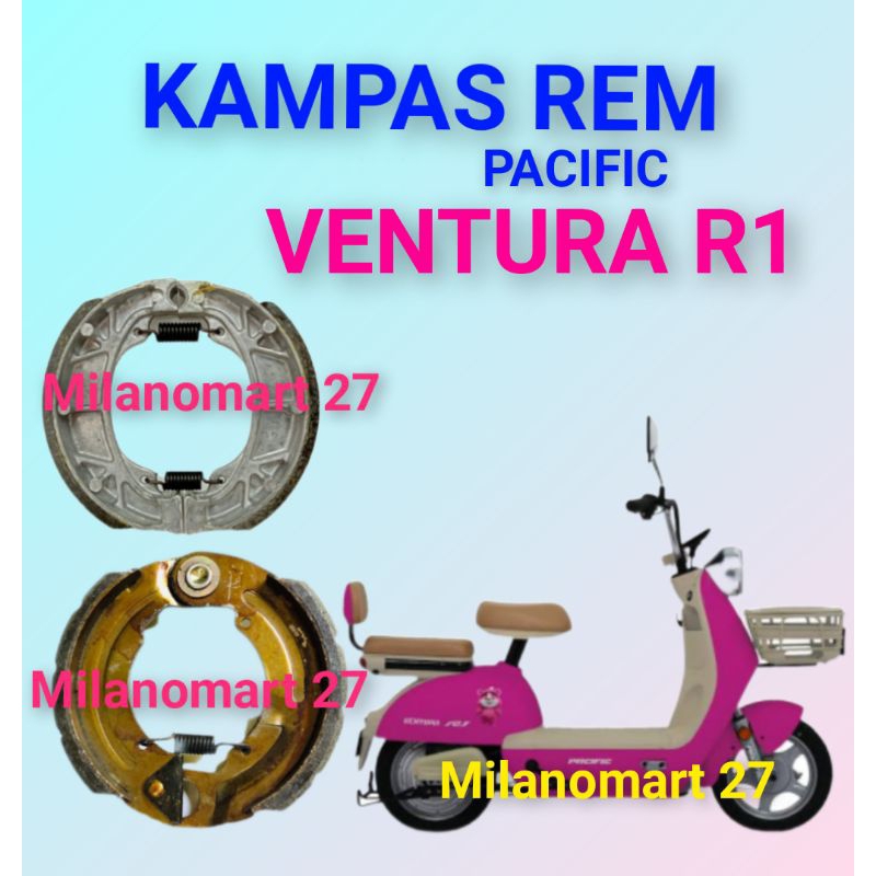 ผ้าเบรค Pacific Ventura R1 VENTURA R1 ผ้าเบรคจักรยานไฟฟ้า