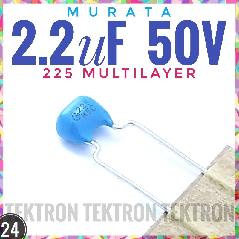 MURATA 2.2uF 50V monocap Multilayer MLCC 225 เซรามิคเซรามิคญี่ปุ่น ORI