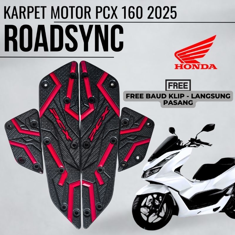 PCX RoadSync 2025 พรมมอเตอร์ไซค์ พรม Pcx 160 2025 ล่าสุด วัสดุยางพรีเมี่ยม