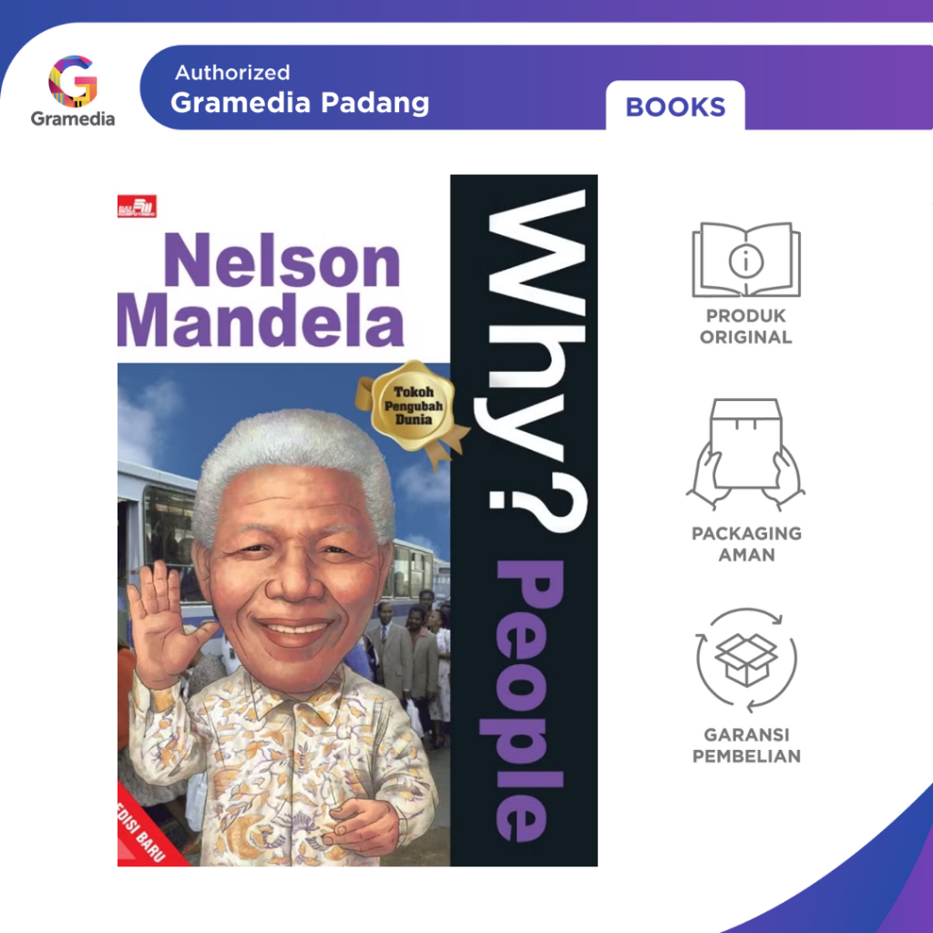 Gramedia Padang - ทําไม? คน - Nelson Mandela