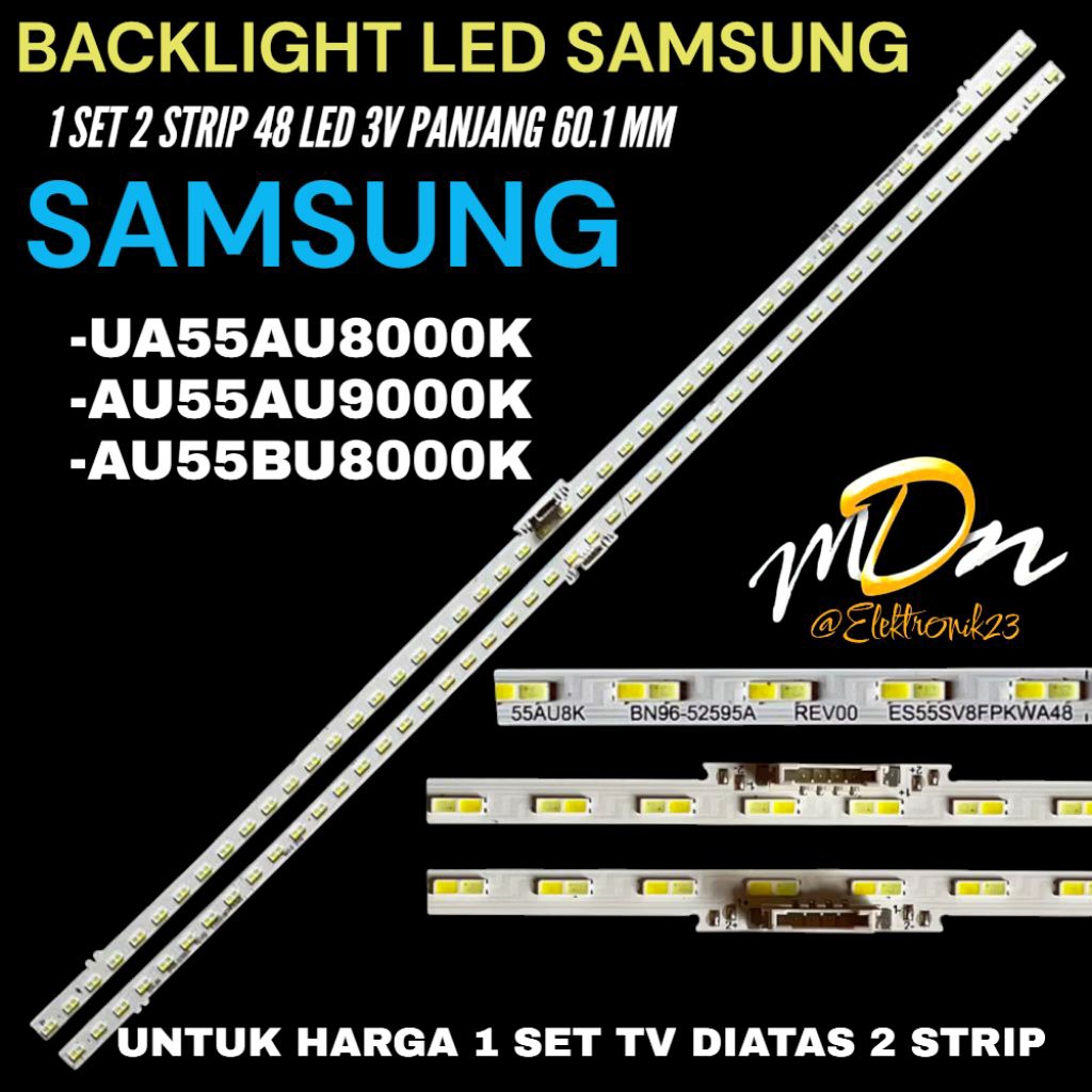 SAMSUNG 55 INCH LED TV BACKLIGHT UA-55AU8000K -UA-55BU8000K- UA-55BU9000K 55 INCH LED TV BACKLIGHT
