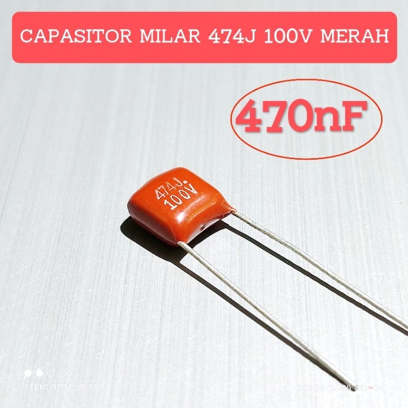 MILAR 474J 100V 470K 470N 470nF 100VOLT CAPACITOR