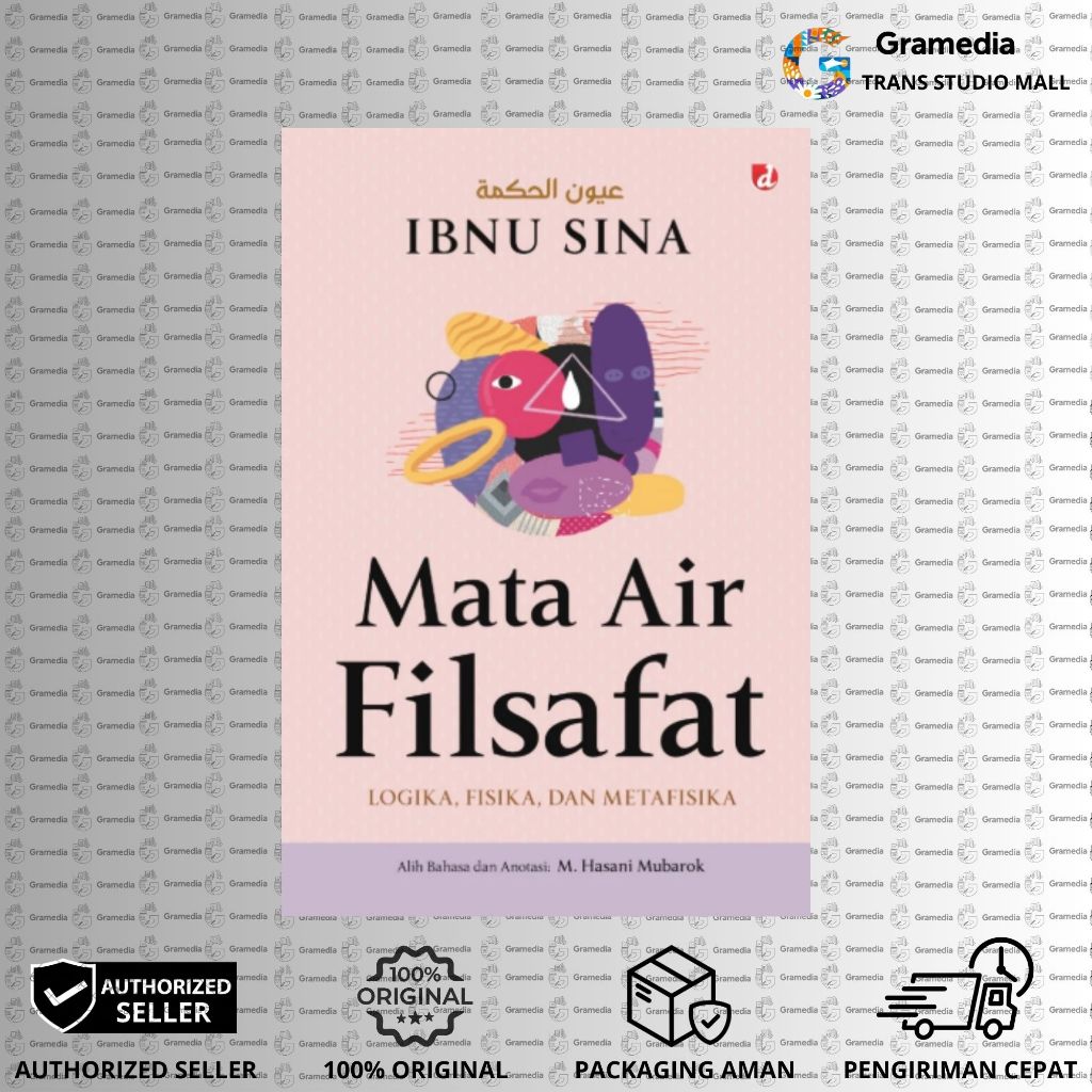 MATA Gramedia Bandung TSM - หนังสือ EXT10 ORI - สปริงปรัชญา: ลอจิก ฟิสิกส์ และปริญญาตรี - Ibnu Sina