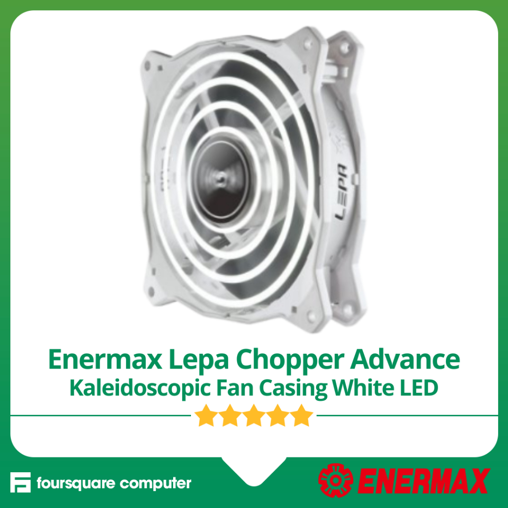 Enermax Lepa Chopper Advance Kaleidoscopic พัดลมปลอก 12 ซม. LED สีขาว