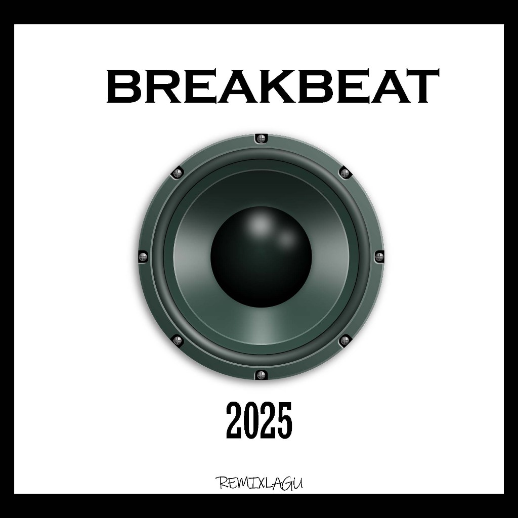 BreakBeat 2025 - เพลงใหม่ล่าสุด DJ Breakbeat