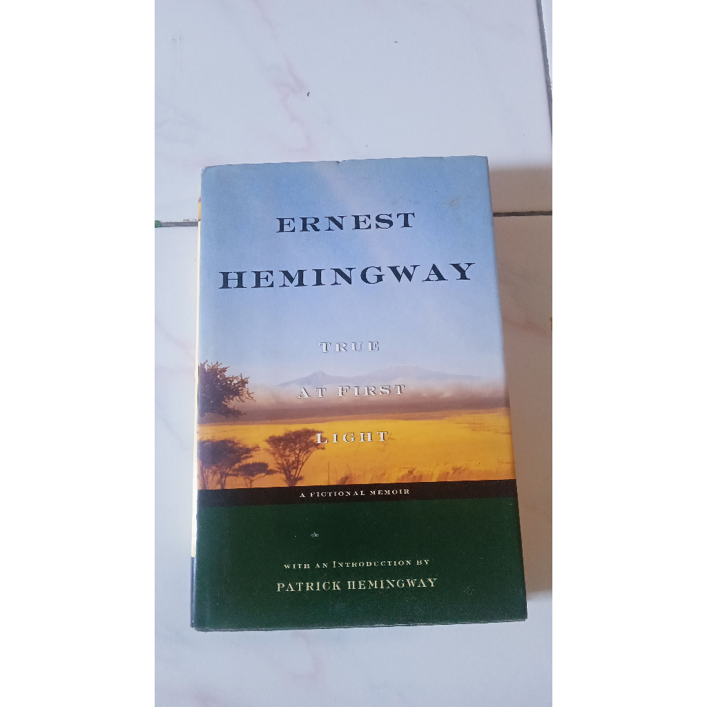 ไฟแรก True At - Ernest Hemingway