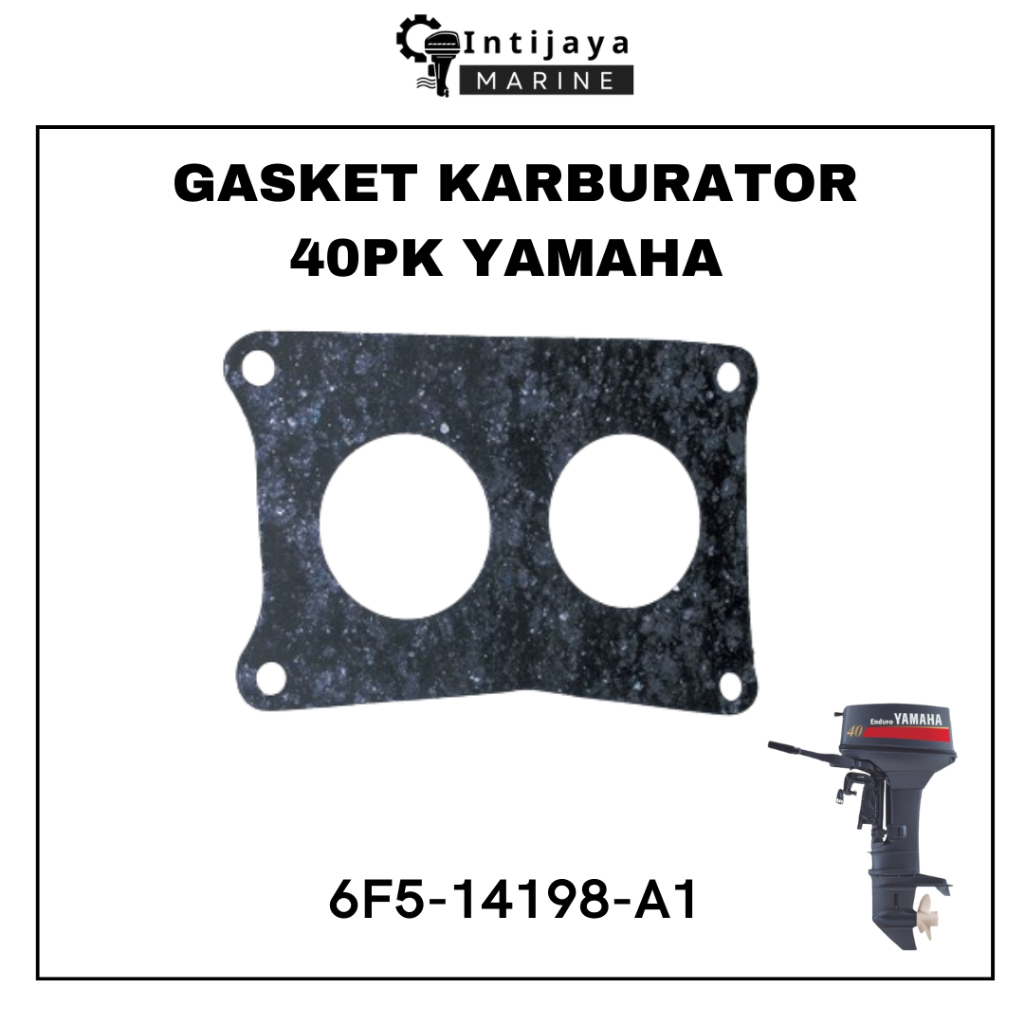 MESIN 6F5-14198-A1 คาร์บูเรเตอร์ GASKET 40PK YAMAHA | การบรรจุหีบห่อรถยนต์ | CARBURETOR GASKET SPARE