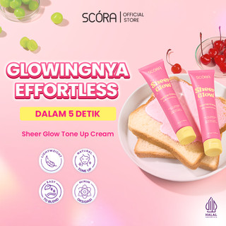 [READY] SCORA Sheer Glow Tone Up Cream 30 Gr | Day Cream Bright Cream