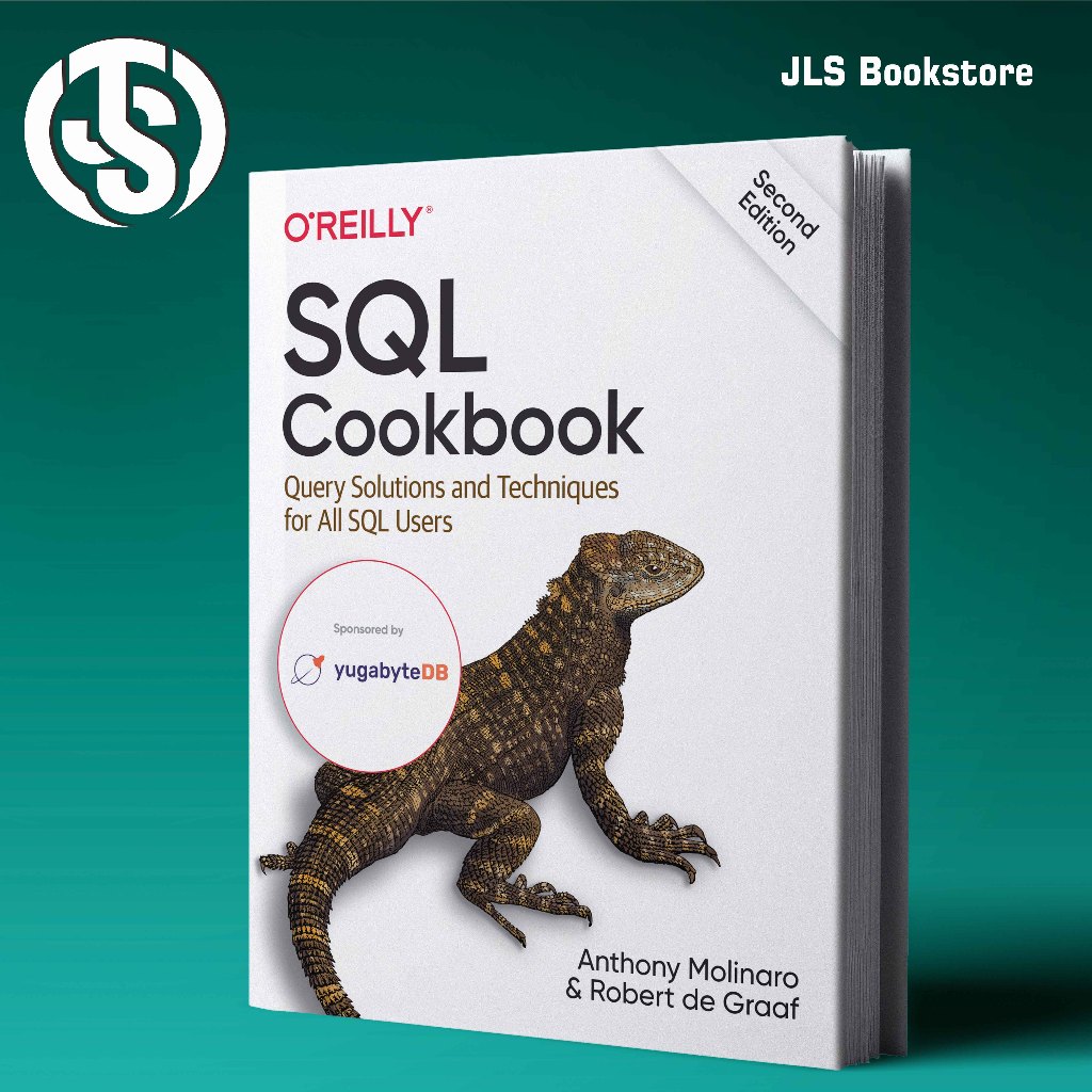 SQL Cookbook Query Solutions และเทคนิคสําหรับผู้ใช้ SQL ทั้งหมด Anthony Molinaro, Robert de Graaf