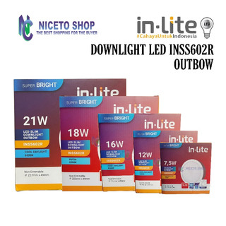 InLite Led Slim Downlight Outbow Bulat OB INSS602R 7.5W 12W 16W 18W 21W in lite super bright