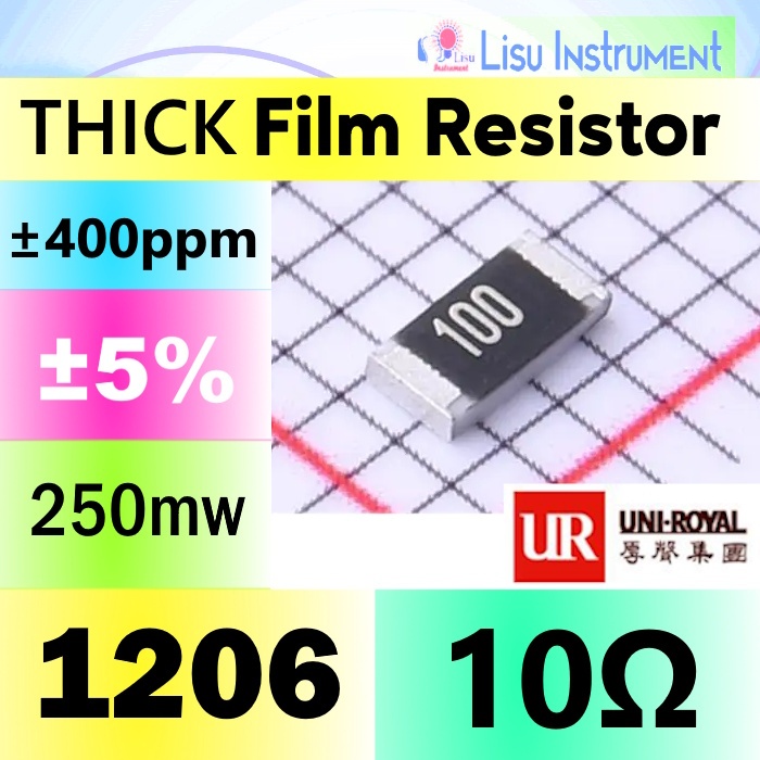 10Ω 1206 ±5% 250mW 200V ±400ppm/°ตัวต้านทานหนา C SMD 10R 100 1206W4J0100T5E UNI-ROYAL