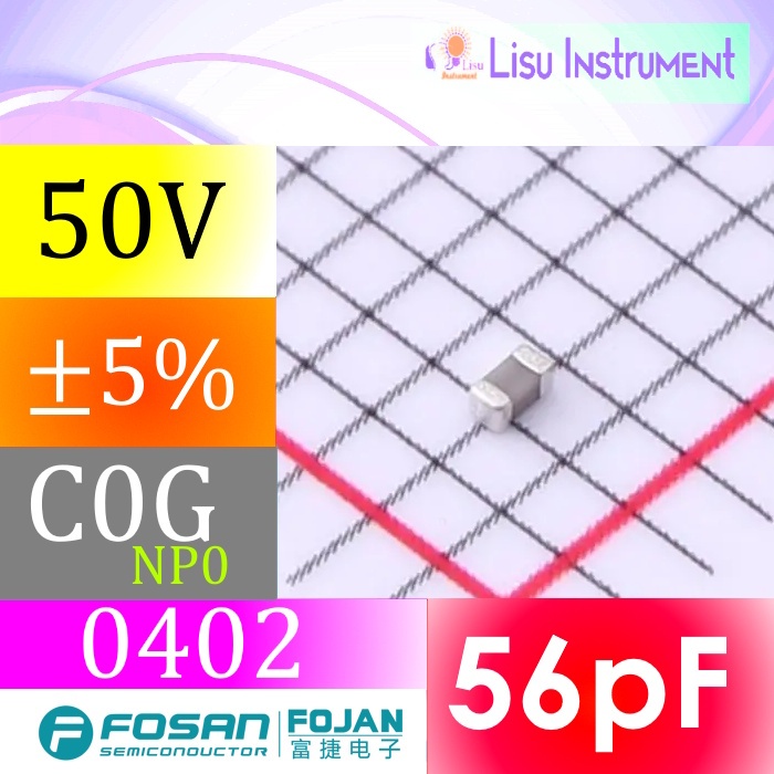56pF 50V C0G ±5% 0402 SMD MLCC ตัวเก็บประจุ FOJAN FCC0402N560J500AT