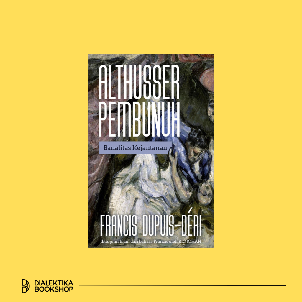 หนังสือ ALTHUSSER MURDER: BAALITAS CRIME - FRANCIS DUPUIS-DERI