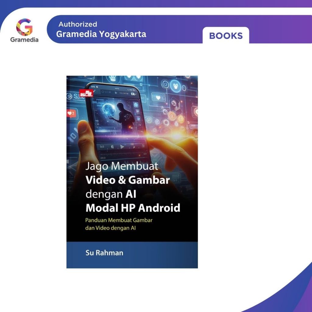 HP Gramedia Yogya - Mastering Videos & Images พร้อมโทรศัพท์ Android AI Capital