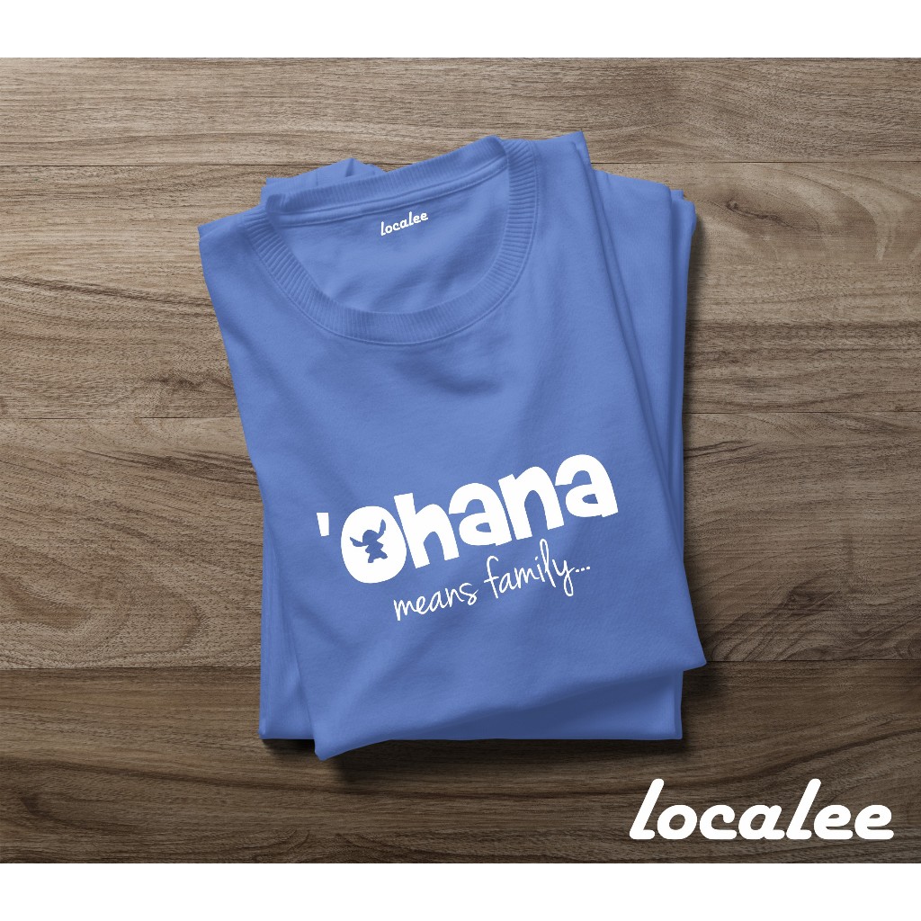 เสื้อยืด OHANA MEANS FAMILY / เสื้อยืด LILO & STITCH