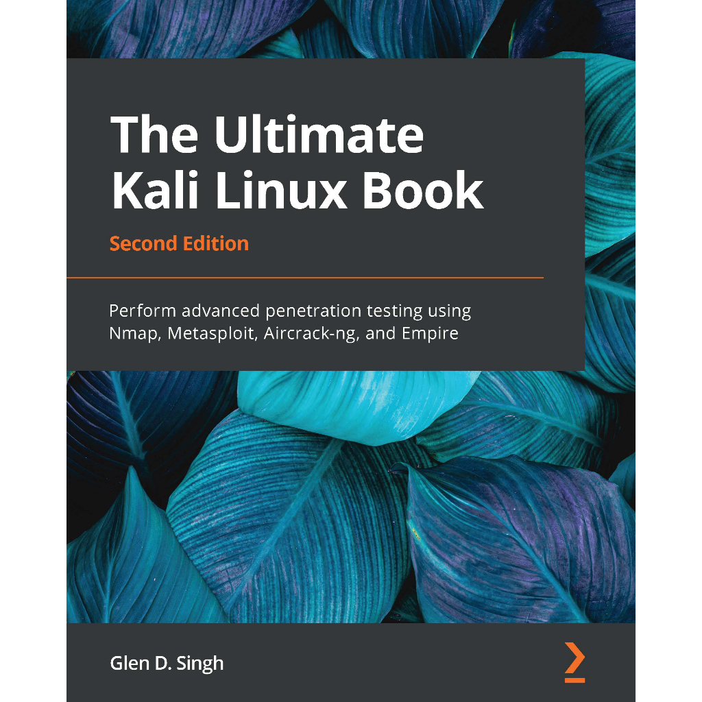 THE ULTIMATE CALI LINUX BOOK: การทดสอบการเจาะขั้นสูงโดยใช้ Nmap, Metasploit, Aircracking-ng, และ Emp