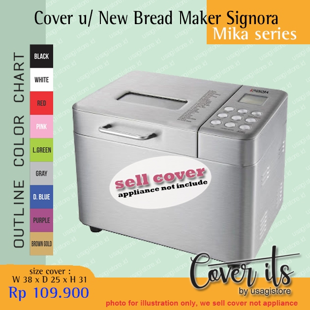 ฝาครอบ FOR NEW BREAD MAKER SIGNORA