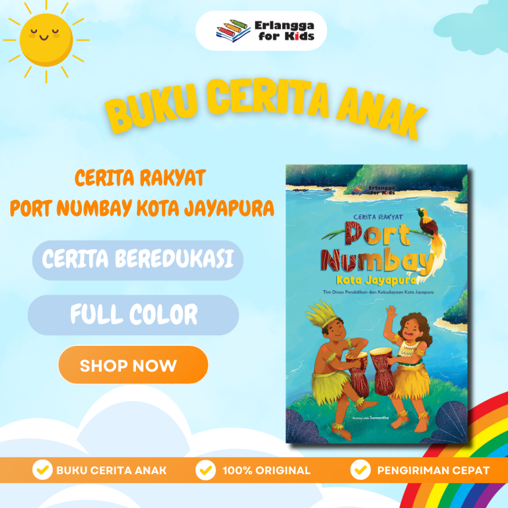 [Erlangga Official] หนังสือนิทานสําหรับเด็ก: พอร์ต Nembay Folklore Kota Jayapura - Full Color