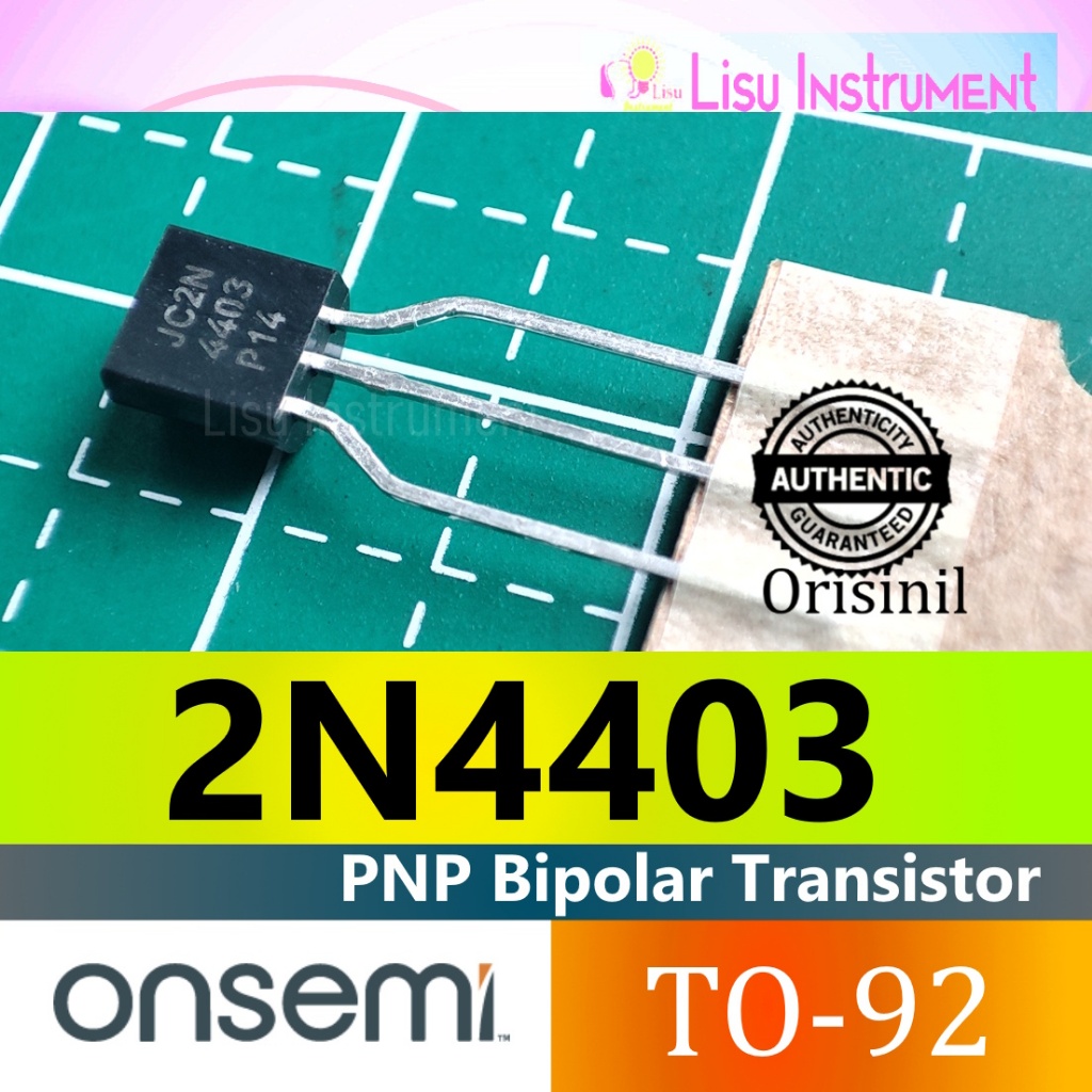2N4403 4403 PNP ทรานซิสเตอร์วัตถุประสงค์ทั่วไป TO-92 บนกึ่งต้นฉบับ