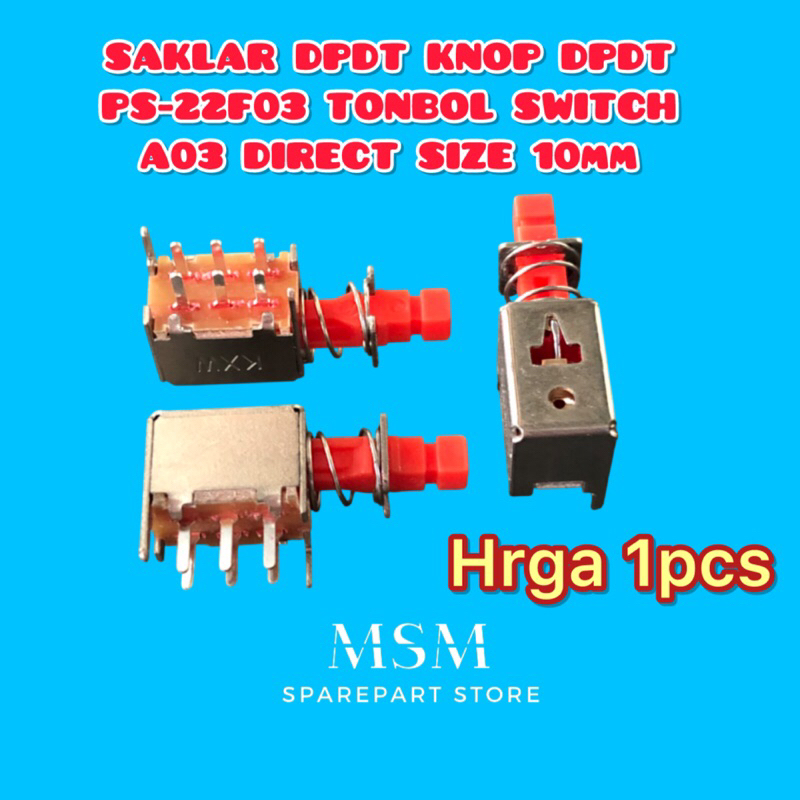 DPDT SWITCH KNOP DPDT PS-22F03 TONBOL SWITCH A03 DIRECT ขนาด 10 มม.