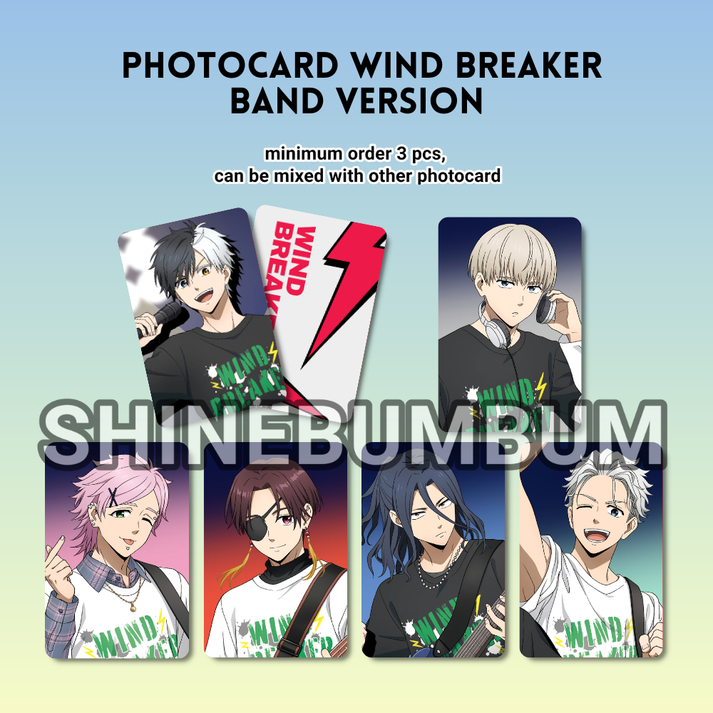 Wind Breaker Photocard - รุ่นวงดนตรี [SHINEBUMBUM]