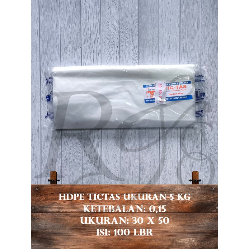 HDPE พลาสติก tictas 015x30x50 015 x 30 x 50 ถุง ถุงทิค ขนาด 5 กก.