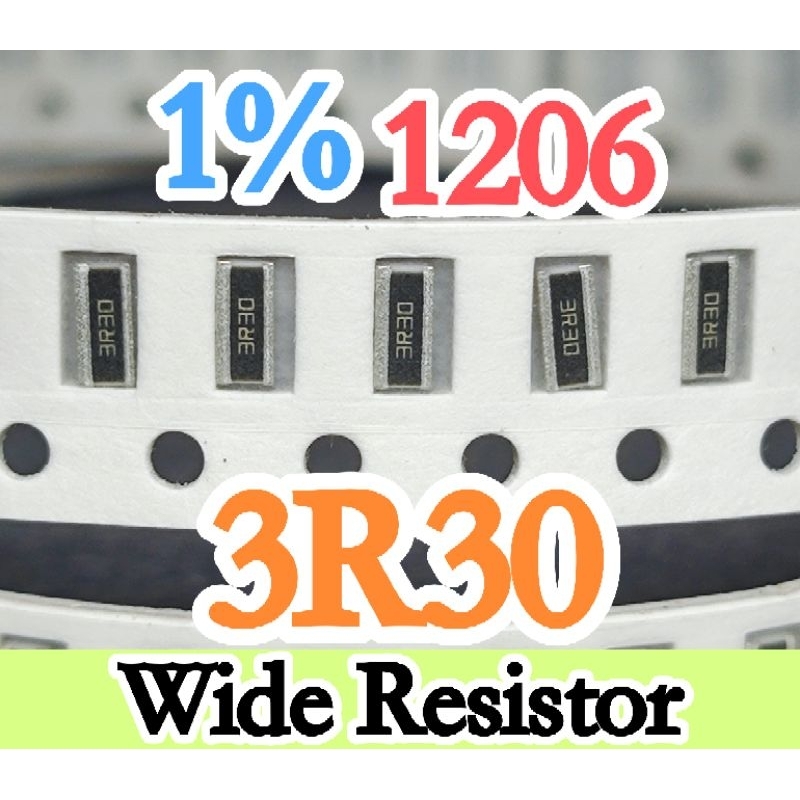 10 ชิ้นชิป WIDE RESISTOR smd 3R30 1% ขนาด 1206 3216 (WIDE) 3.3 โอห์ม 3.3 โอห์ม 3.3 โอห์ม LTR18 serie